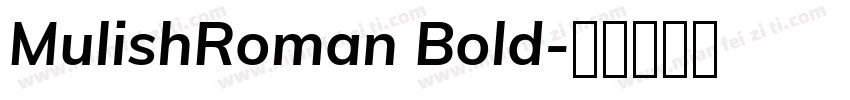 MulishRoman Bold字体转换
